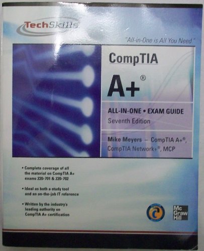 9780071745154: CompTIA A+ Certification All-in-One Exam Guide, Seventh Edition (Exams 220-701 & 220-702)