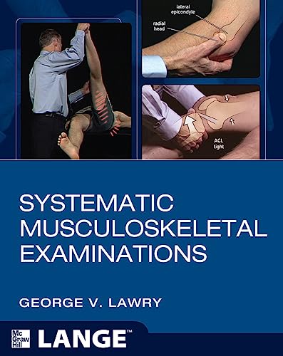 9780071745215: Systematic Musculoskeletal Examinations (INTERNAL MEDICINE)