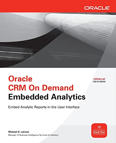 Immagine dell'editore per Oracle CRM On Demand Embedded Analytics venduto da Book Dispensary