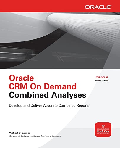 Stock image for Oracle CRM On Demand Combined Analyses (Oracle Press) for sale by SecondSale