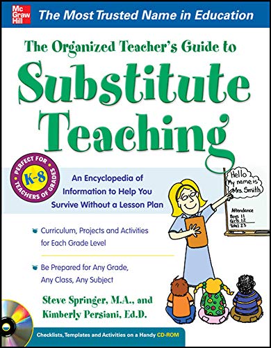 Imagen de archivo de The Organized Teacher's Guide to Substitute Teaching a la venta por BookHolders