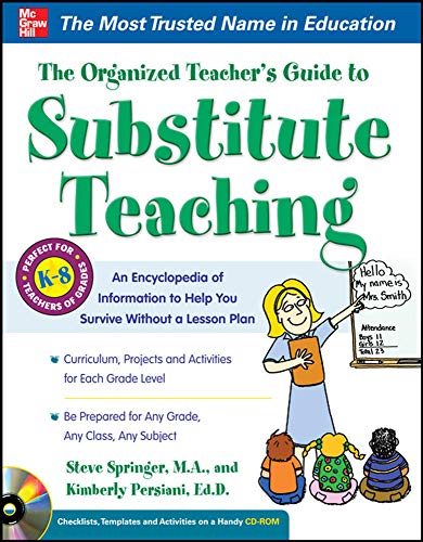 Stock image for The Organized Teacher's Guide to Substitute Teaching for sale by BookHolders