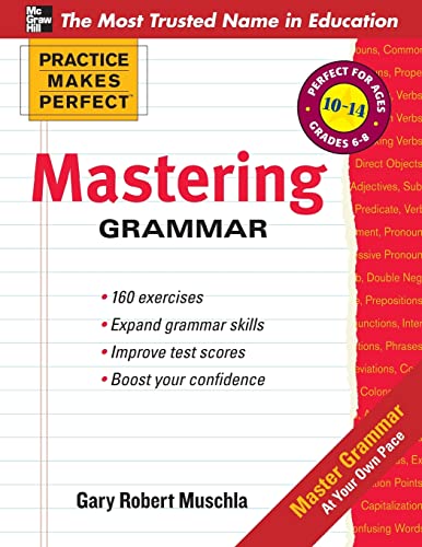 Imagen de archivo de Practice Makes Perfect Mastering Grammar (Practice Makes Perfect Series) a la venta por BooksRun