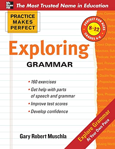 9780071745482: Practice Makes Perfect: Exploring Grammar (Practice Makes Perfect Series): Grades 4-6