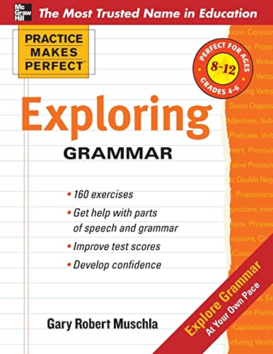 Imagen de archivo de Practice Makes Perfect: Exploring Grammar (Practice Makes Perfect Series) a la venta por SecondSale