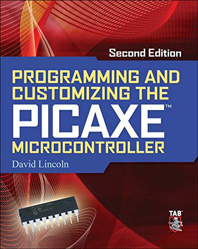 9780071745543: Programming and Customizing the Picaxe Microcontroller 2/E (Programmable Controllers Series)