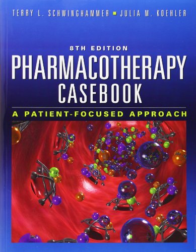 Imagen de archivo de Pharmacotherapy Casebook : A Patient-Focused Approach a la venta por Better World Books