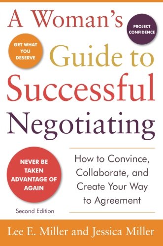 Imagen de archivo de A Woman's Guide to Successful Negotiating, Second Edition a la venta por SecondSale