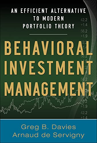 Imagen de archivo de Behavioral Investment Management - An Efficient Alternative to Modern Portfolio Theory a la venta por Hudson's Bookstore