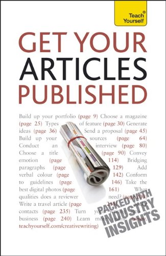 Stock image for Get Your Articles Published: A Teach Yourself Guide (Teach Yourself: Reference) for sale by Wonder Book