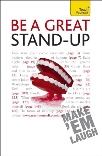 Stock image for Be a Great Stand-Up: A Teach Yourself Guide (Teach Yourself: Reference) for sale by Magers and Quinn Booksellers