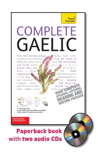 Beispielbild fr Teach Yourself Complete Gaelic: From Beginner to Intermediate, Level 4 zum Verkauf von Revaluation Books