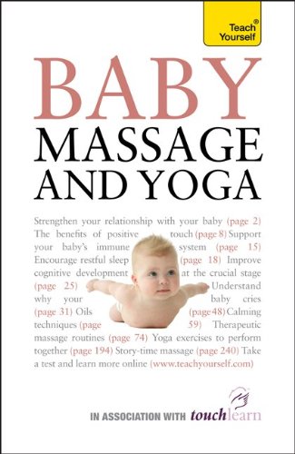 Beispielbild fr Baby Massage and Yoga zum Verkauf von Better World Books