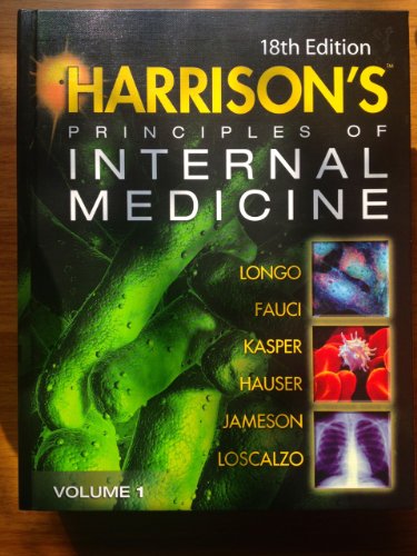 Harrison's Principles of Internal Medicine: Volumes 1 and 2, 18th Edition Longo, Dan L., M.D.; Kasper, Dennis L., M.D.; Jameson, J. Larry, M.D., Ph.D.; Fauci, Anthony S., M.D. and Hauser, Stephen L.