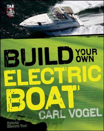 9780071748940: Build Your Own Electric Boat