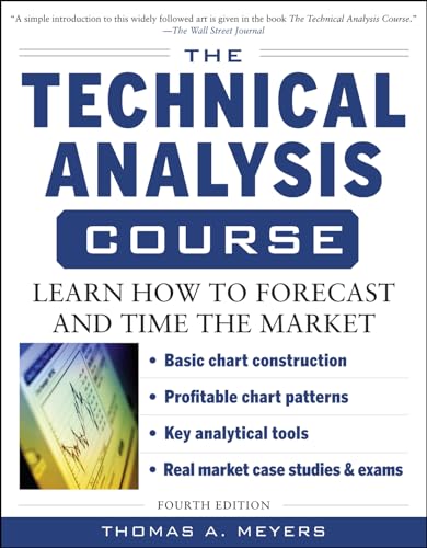 9780071749022: The Technical Analysis Course, Fourth Edition: Learn How to Forecast and Time the Market (PROFESSIONAL FINANCE & INVESTM)