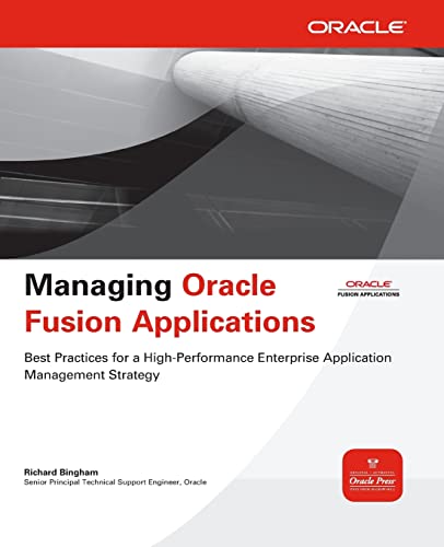 Beispielbild fr Managing Oracle Fusion Applications (Oracle Press) zum Verkauf von BooksRun