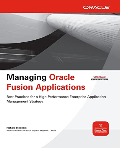 9780071750332: Managing Oracle Fusion Applications (Oracle Press)