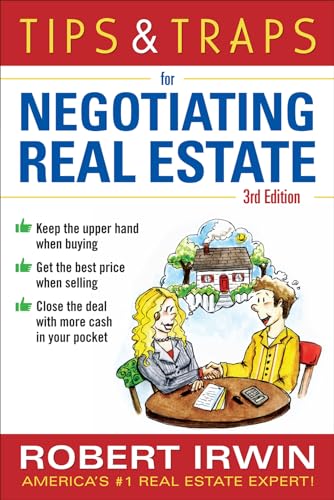 Stock image for Tips & Traps for Negotiating Real Estate, Third Edition (Tips and Traps) for sale by SecondSale