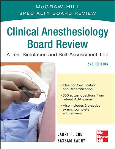 9780071750417: McGraw-Hill Specialty Board Review Clinical Anesthesiology, Second Edition: A Test Simulation and Self-assessment Tool