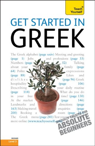Imagen de archivo de Get Started in Greek: A Teach Yourself Guide (TY: Language Guides) a la venta por Books From California