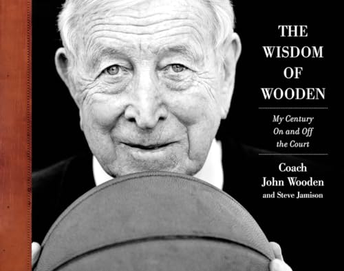 Beispielbild fr The Wisdom of Wooden: My Century On and Off the Court zum Verkauf von Hawking Books