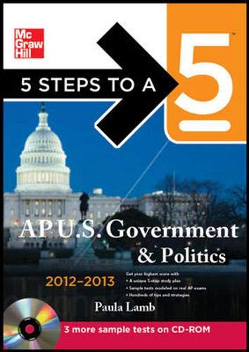 Stock image for 5 Steps To A 5 Ap Us Government And Politics With Cd-Rom, 2012-2013 Edition (5 Steps To A 5 On The A ; 9780071751674 ; 007175167X for sale by APlus Textbooks