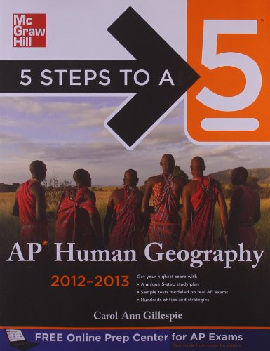 Beispielbild fr 5 Steps to a 5 AP Human Geography, 2012-2013 Edition zum Verkauf von Better World Books