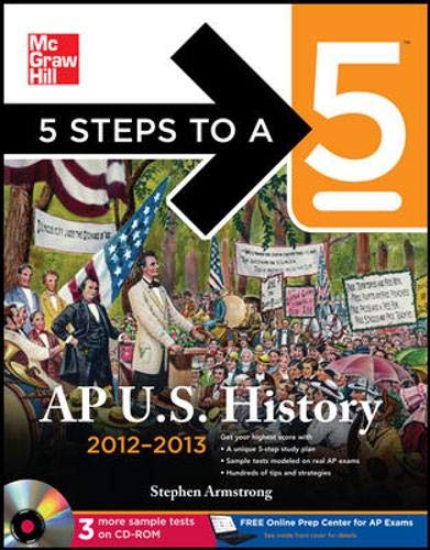 Imagen de archivo de 5 Steps to a 5 AP US History 2012-2013 Edition (BOOK/CD SET) (5 S a la venta por Hawking Books