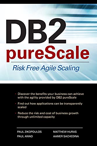 Stock image for DB2 pureScale: Risk Free Agile Scaling for sale by BooksRun