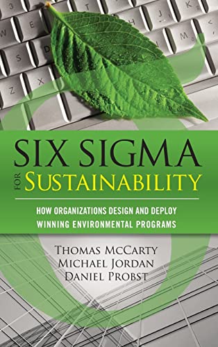 9780071752442: Six Sigma for Sustainability (MECHANICAL ENGINEERING)