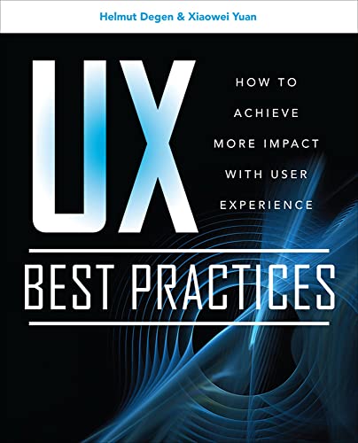 Beispielbild fr UX Best Practices How to Achieve More Impact with User Experience zum Verkauf von Books From California