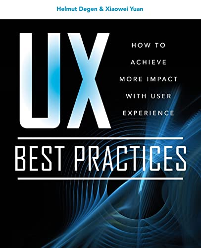 UX Best Practices How to Achieve More Impact with User Experience (Programming & Web Development ...