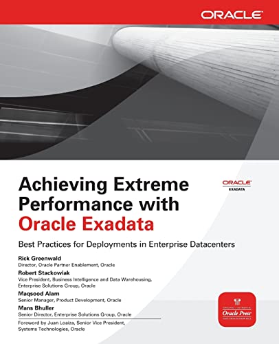 Beispielbild fr Achieving Extreme Performance with Oracle Exadata zum Verkauf von Buchpark