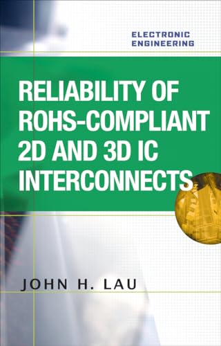 Stock image for Reliability of RoHS-Compliant 2D and 3D IC Interconnects (Electronic Engineering) for sale by Books From California