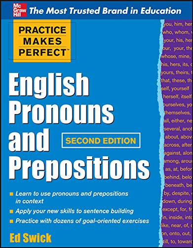 Beispielbild fr Practice Makes Perfect English Pronouns and Prepositions, Second Edition zum Verkauf von Better World Books