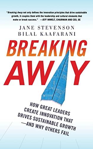 Stock image for Breaking Away: How Great Leaders Create Innovation That Drives Sustainable Growth--And Why Others Fail for sale by Better World Books