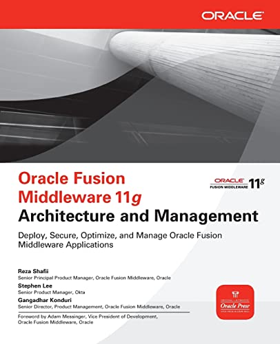 9780071754170: Oracle Fusion Middleware 11g Architecture and Management (Oracle Press)