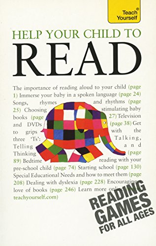 Help Your Child Learn to Read: A Teach Yourself Guide (Teach Yourself: Reference) (9780071754781) by Reid, Dee; Bentley, Diane