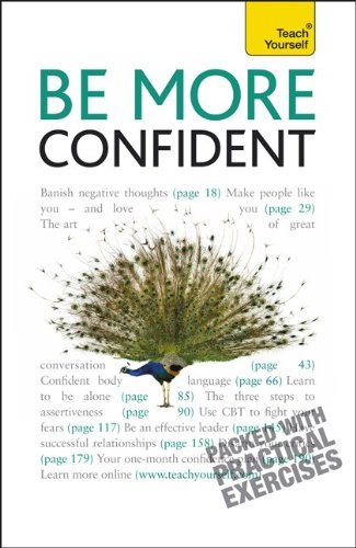 Imagen de archivo de Be More Confident: A Teach Yourself Guide (Teach Yourself: Reference) a la venta por SecondSale