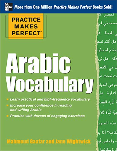 Beispielbild fr Practice Makes Perfect Arabic Vocabulary: With 145 Exercises zum Verkauf von Books From California