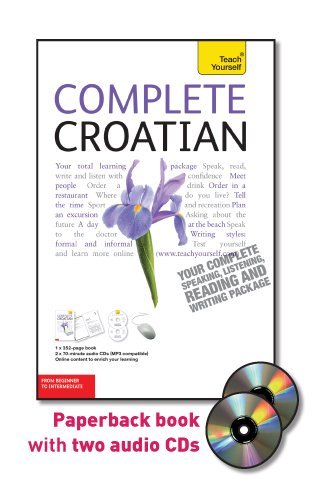 Complete Croatian with Two Audio CDs: A Teach Yourself Guide (TY: Language Guides) - Norris, David