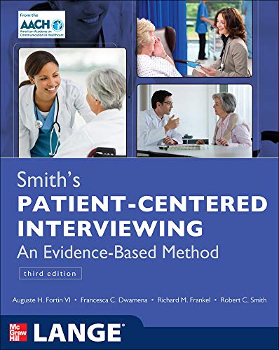 Beispielbild fr Smith's Patient Centered Interviewing: an Evidence-Based Method, Third Edition zum Verkauf von Better World Books