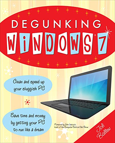 Stock image for Degunking Windows 7 for sale by Wonder Book