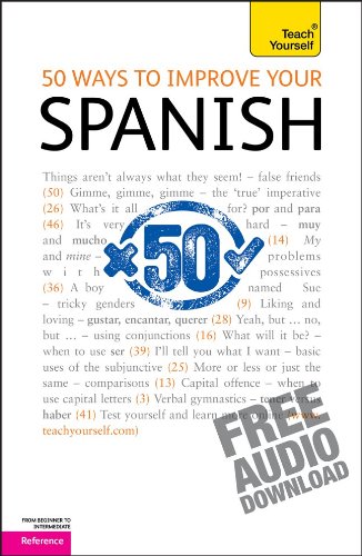 Beispielbild fr 50 Ways to Improve Your Spanish (Teacher Yourself) zum Verkauf von Bookoutlet1