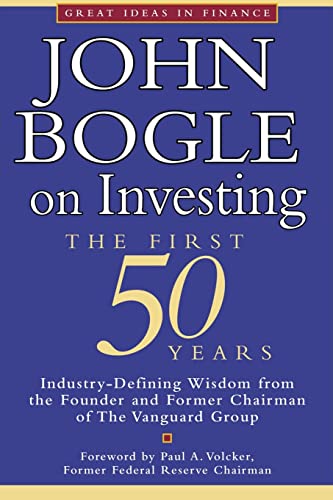 Stock image for John Bogle on Investing: The First 50 Years for sale by GF Books, Inc.