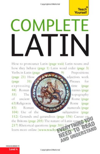 Beispielbild fr Teach Yourself Complete Latin: From Beginner to Intermediate: Level 4 (Latin and English Edition) zum Verkauf von Blue Vase Books