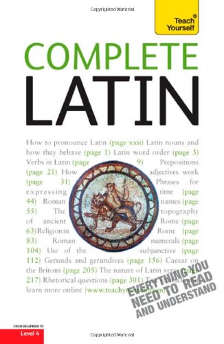 Imagen de archivo de Teach Yourself Complete Latin: From Beginner to Intermediate: Level 4 (Latin and English Edition) a la venta por Blue Vase Books