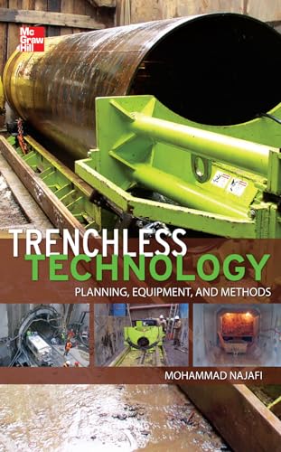 9780071762458: Trenchless Technology: Planning, Equipment, and Methods (MECHANICAL ENGINEERING)
