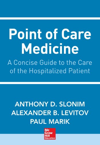 9780071762984: Point of Care Medicine: A Concise Guide to the Care of the Hospitalized Patient